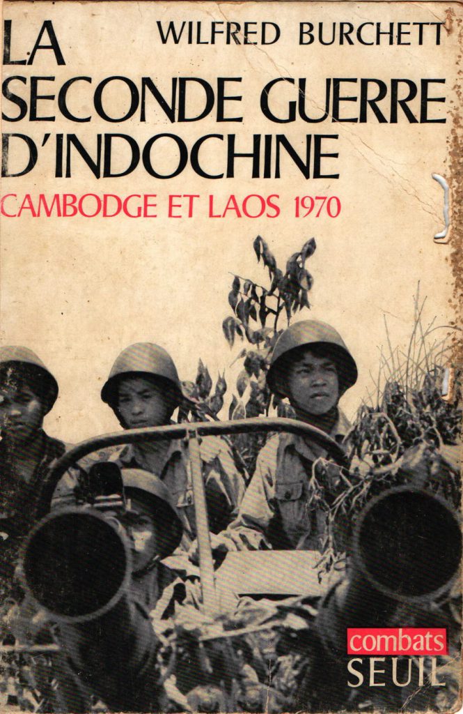 LA SECONDE GUERRE D'INDOCHINE - CAMBODGE ET LAOS 1970